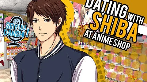 SEIYUU DANSHI 18+ BL/YAOI/GAY GAME: Dating With Shiba at Anime Shop