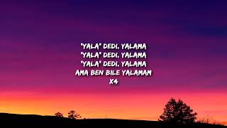 yungcihad   YALA DEDİ YALAMA Lyrics   Sözleri feat  Qimp & SWIRF Resimi