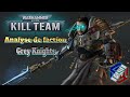 Warhammer 40k  kill team 2021  analyse grey knights