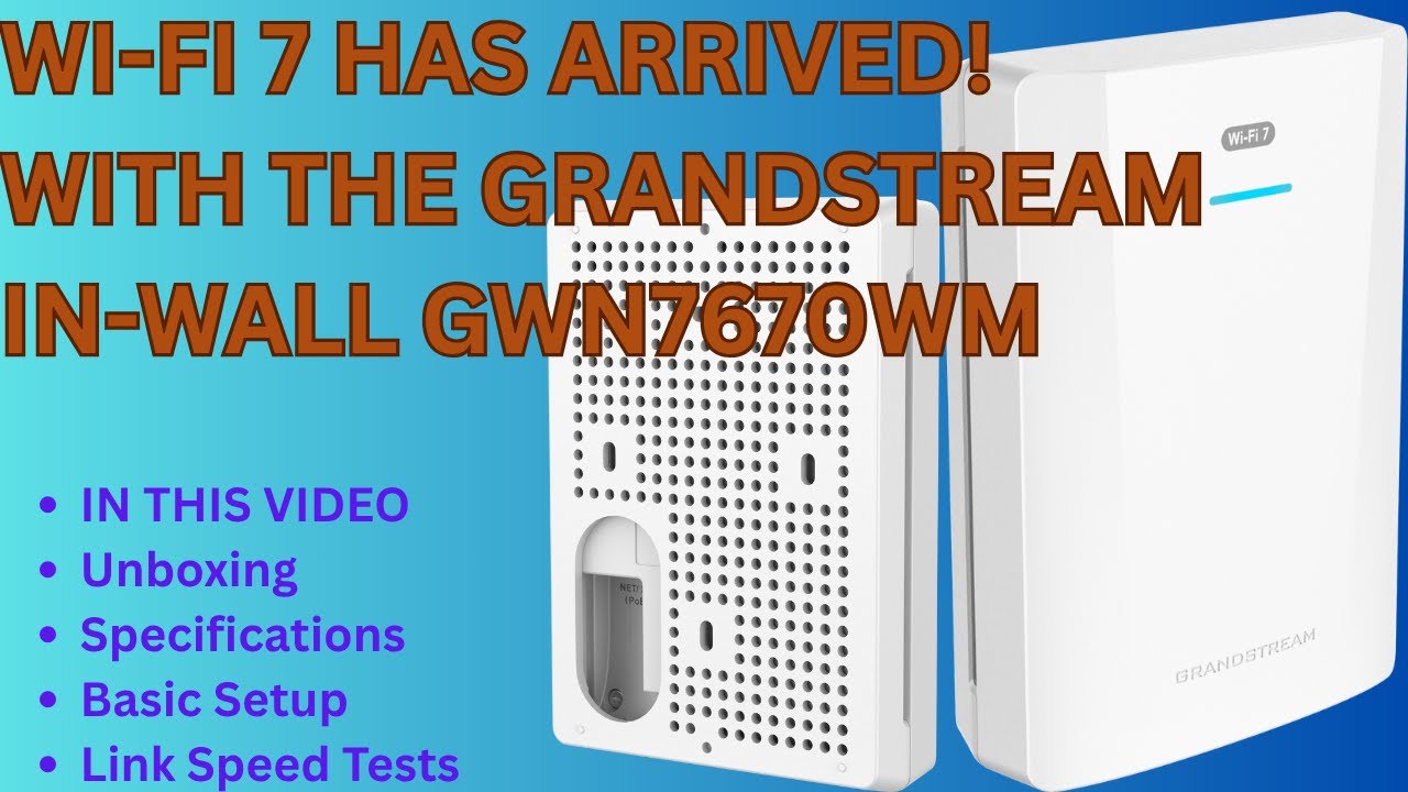 Wifi7 Router Grandmaster Grandstream Wi-Fi 7 AP GWN7670WM - Unbox, Setup & Test - YouTube