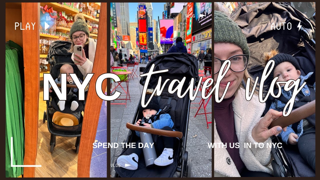 A Day in NYC with an 11 month old | New York City Travel Vlog Day 2