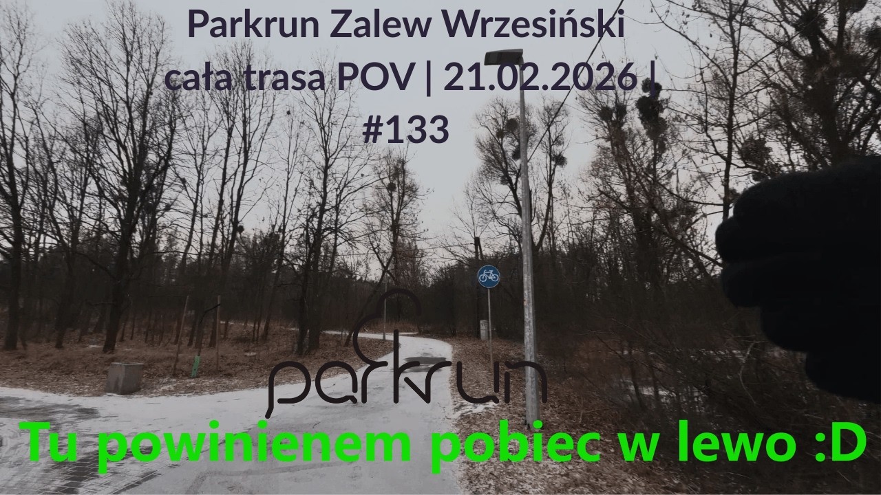 Parkrun Zalew Wrzesiński cała trasa POV 21.02.2026 #133