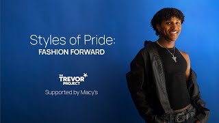 Styles of Pride: Fashion Forward