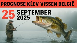 PROGNOSE KLEV in België op 25 september 2025: Gooi alles neer en ga vissen!