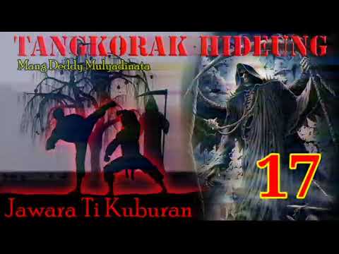 DONGENG : TANGKORAK HIDEUNG BAGIAN 17