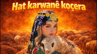Hat Karwanê Koçera 