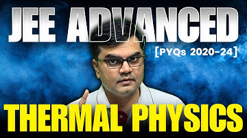 Thermal Physics - JEE Advanced PYQ  Last 5 years  PYQ Khazana #jeeadvancedPYQ