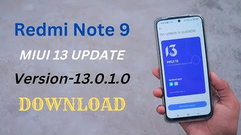 Redmi Note 9 MIUI 13 UPDATE Version - 13.0.1.0 DOWNLOAD 🔥