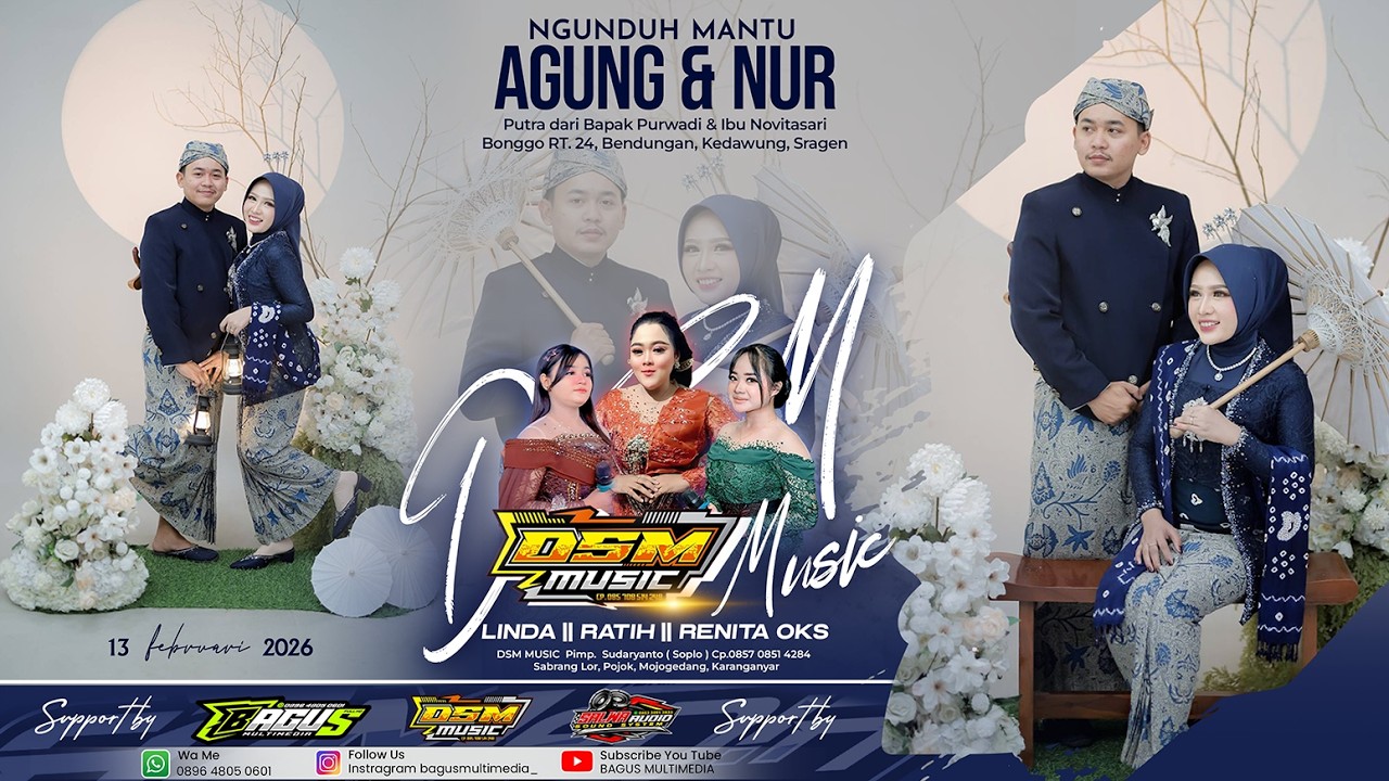Live Cs. DSM MUSIC Wedding AGUNG & NUR - SALWA AUDIO - BAGUS MEDIA - Bonggo 13/02/26