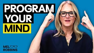 How To Quickly Change The Filter In Your Brain And RESET Your Mind | Mel Robbins