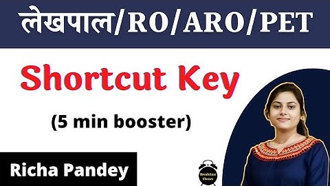 All shortcut keys in computer for lekhpal and other exams | Richa Pandey