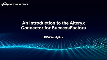 An introduction to the Alteryx Connector for SuccessFactors