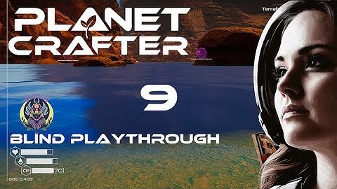 Planet Crafter Ep 9: ROCKET, LAKE, and a DEATH loop! - Blind Playthrough NEW SERIES Lore Playthrough