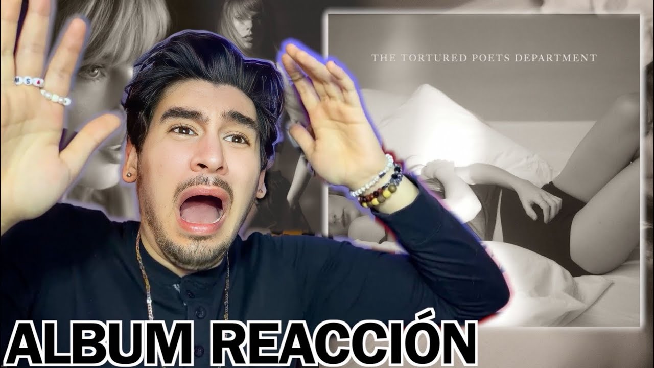 Taylor Swift - 'THE TORTURED POETS DEPARTMENT' Album | REACCIÓN