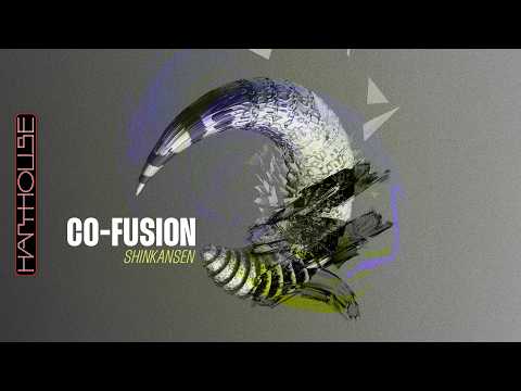 Co-Fusion - SHINKANSEN (Harthouse)