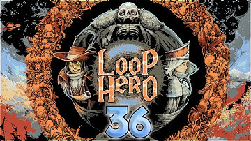 Aavak Streams Loop Hero – Part 36