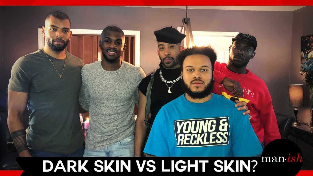 " Dark Skin vs Light Skin : Colorism | 102 | Male Talk Show