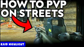 Streets Of Tarkov PvP Tutorial - Tarkov Raid Highlight