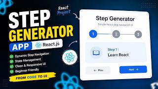 Build a Step Generator App in React JS | Beginner Friendly React Project 🚀