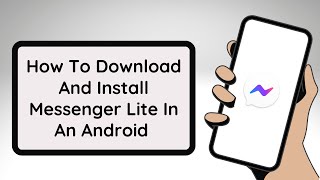 How To Download And Install Messenger Lite In An Android screenshot 5