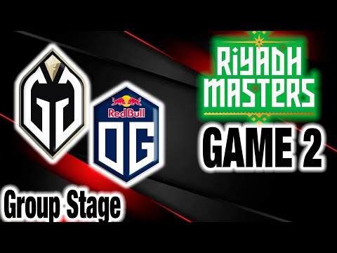 Gaiming Gladiator(GG) VS OG - GAME 2 - Group stage - Riyadh Masters 2023 - Highlights DOTA 2