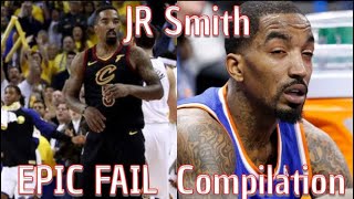 JR Smith “EPIC FAIL” Compilation
