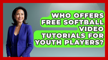 Who Offers Free Softball Video Tutorials for Youth Players? | Softball Basics and Beyond News