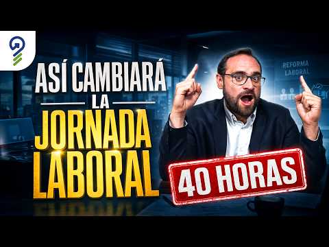 40 HORAS laborales en México: ¿qué CAMBIA realmente?