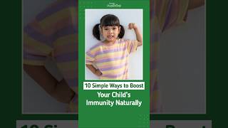 Boost Your Child’s Immunity Naturally (10 Proven Tips Every Parent Must Know) #shorts