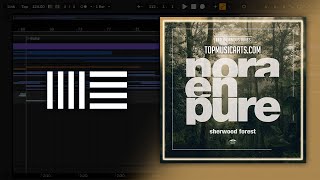 Nora En Pure - Sherwood Forest (Club Mix) (Ableton Remake) Resimi