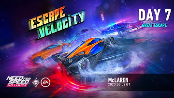 Need For Speed: No Limits | 2023 McLaren Solus GT (Escape Velocity - Day 7 | Great Escape)