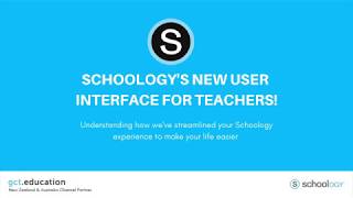 Schoology's New User Experience - TEACHERS