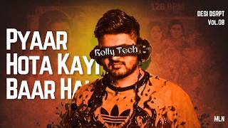 Pyaar Hota Kayi Baar Hai - BollyTech (Electro Tech House) | TJMM | DJ MLN | Daily Drop#046