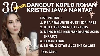 LAGU DANGDUT KOPLO ROHANI KRISTEN JAWA - MENEMANI SAAT SANTAI - DEVI MARTA