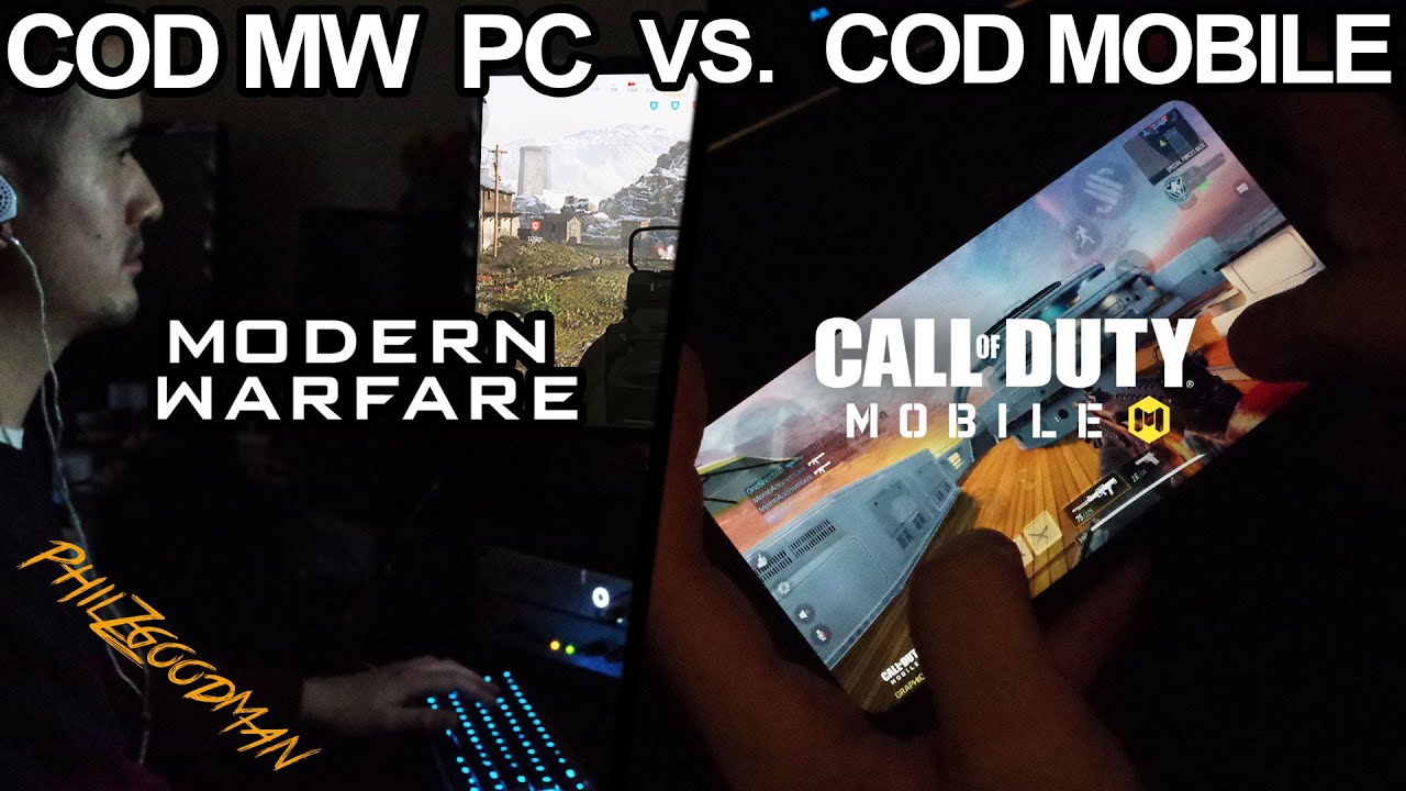 Philzgoodman Reviews MODERN WARFARE PC VS. COD MOBILE YouTube