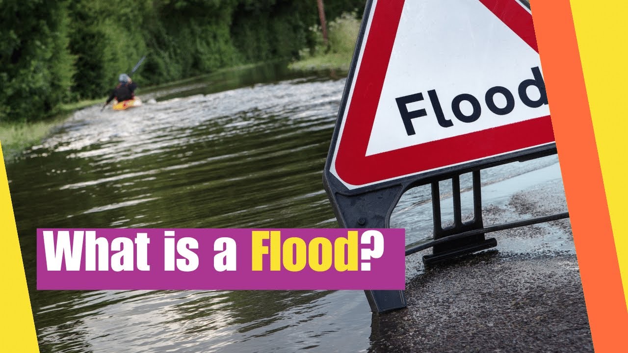 what-is-a-flood-learn-about-hte-causes-and-effects-of-floods