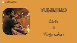Tum Hi Ho Lirik dan Terjemahan - Aashiqui 2 | Arijit Singh | Aditya Roy Kapur, Shraddha Kapoor