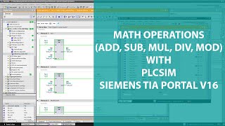 MATH OPERATIONS PART 1 (ADD, SUB, MUL, DIV, MOD) WITH PLCSIM - SIEMENS TIA PORTAL