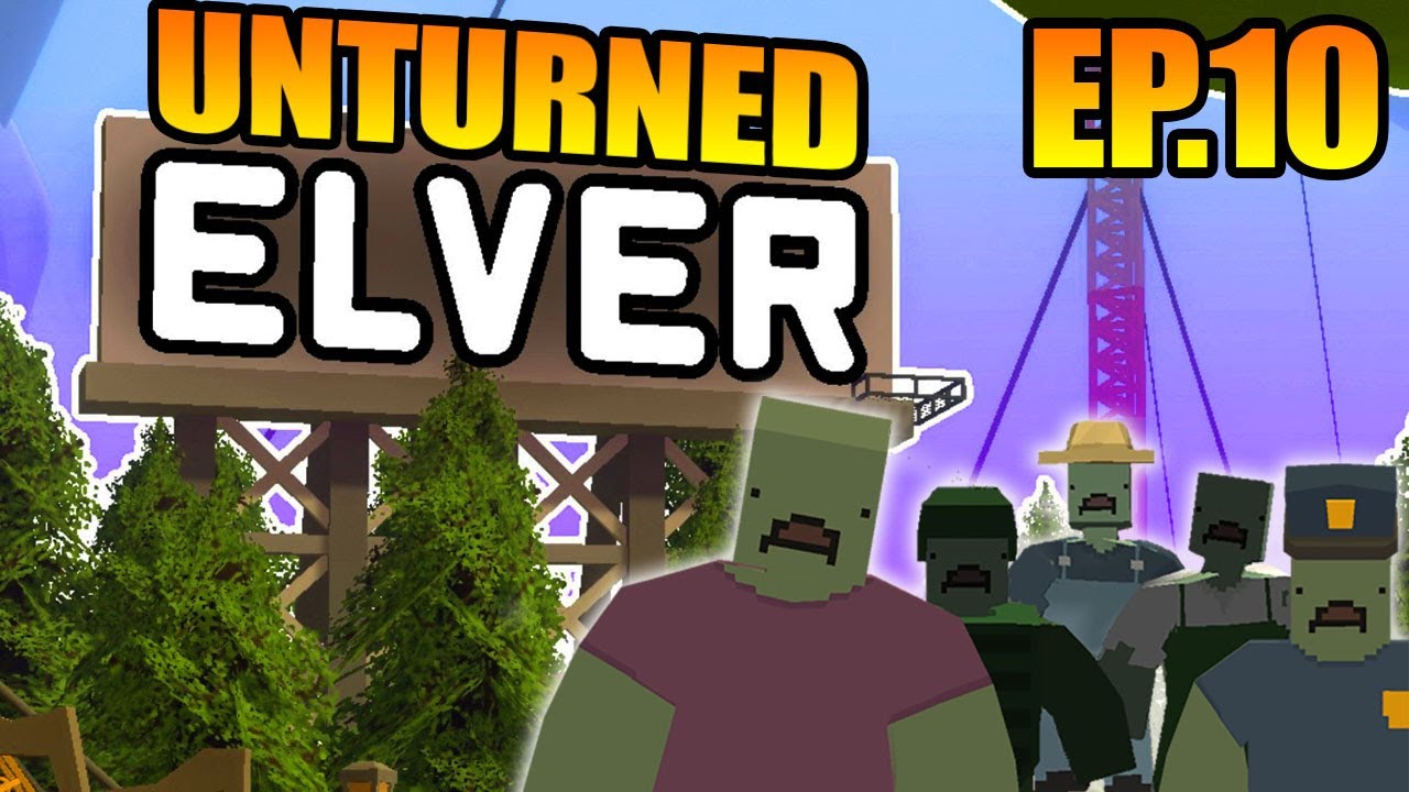 ELVER: CO-OP SURVIVAL ADVENTURE! (EP.10): Unturned: Dumb and Dumber