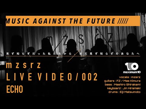 mzsrz - エコー ///// Live Video - 002