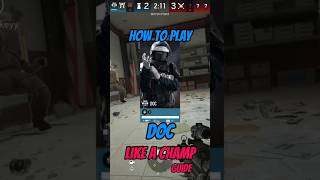 How A Champ Plays Doc (Guide)