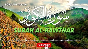 سورة الكوثر للقارئ احمد الشلبي || Ahmad Shalabi Surah Al Kawthar 108 Quran