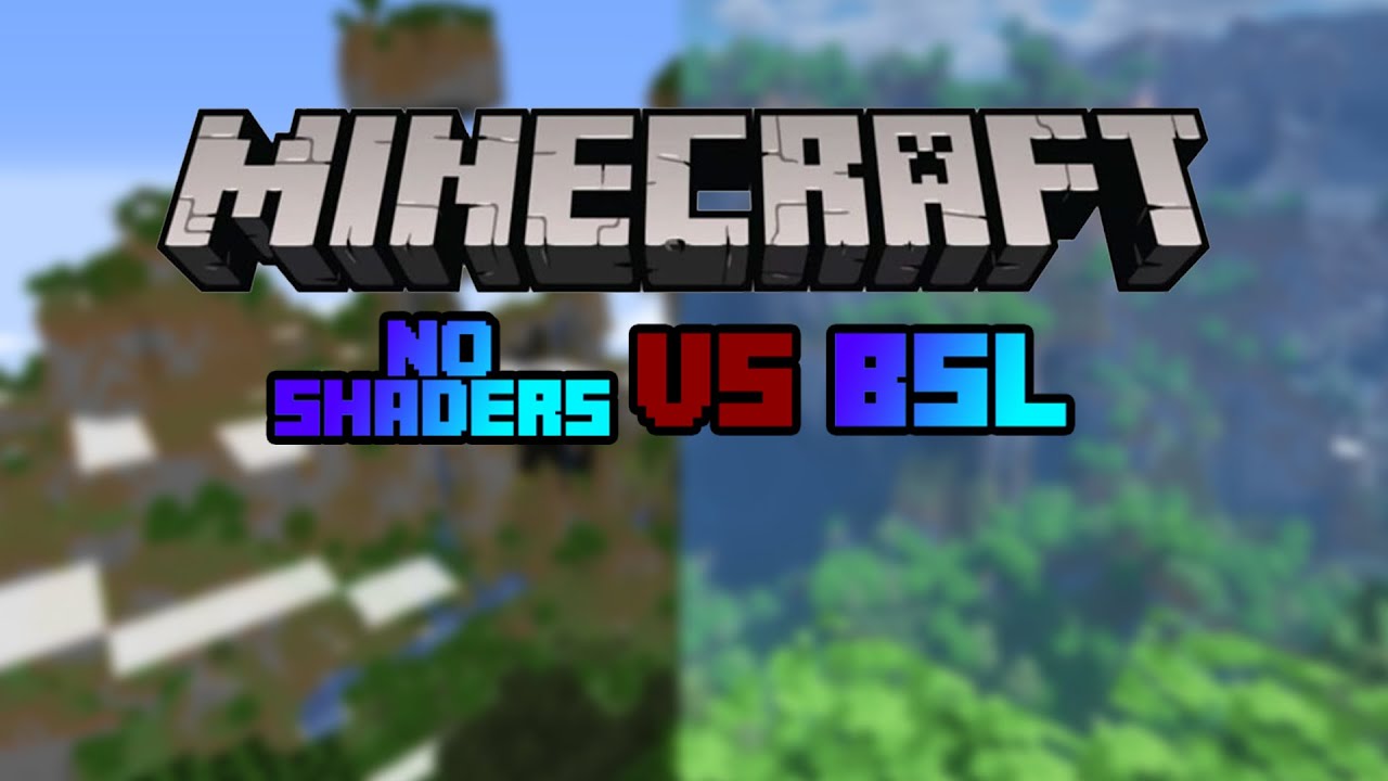 Minecraft No Shaders Vs BSL - YouTube