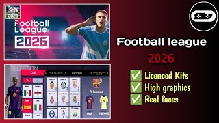 Football League 2026 Licensed Kits + Real Player Faces Installation Tutorial