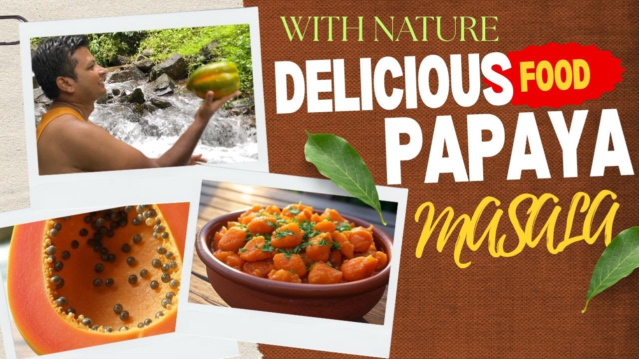 PAPAYA MASALA IN NATURE 