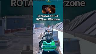 La Nueva AN-94 está ROTISIMA en Warzone #warzone #metawarzone #mw4