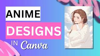How to Turn Images into Anime in Canva