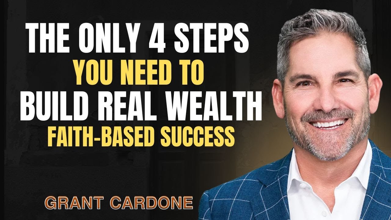 The Only 4 Steps You Need to Build Real Wealth | Faith-Based Success Blueprint