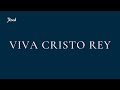 Viva Cristo Rey (Lyric Video) - Jésed