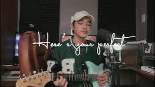 Here’s Your Perfect (Jamie Miller) cover by Arthur Miguel